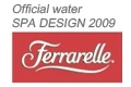 FERRARELLE Official water SPA DESIGN 2009